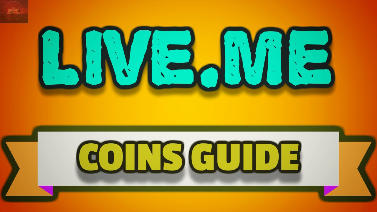 Live.me How To Get Free Coins